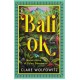 Bali OK: Misteri Iklim di Pulau Dewata Bali OK: Misteri Iklim di Pulau Dewata